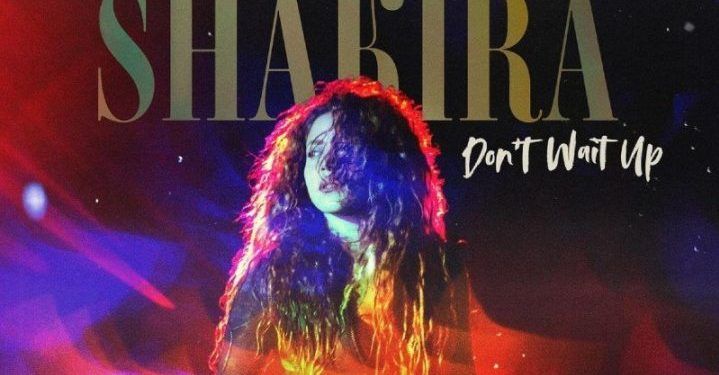 Shakira habla de su nuevo tema en inglés Don’t Wait Up: «Es hora de hacer esto de nuevo»