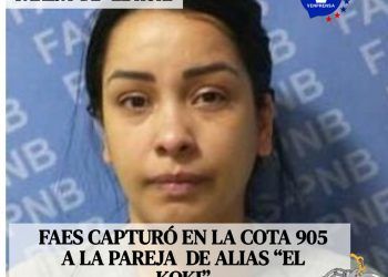 Caracas:  Faes capturó en la Cota 905 a la pareja de alias “el Koki”