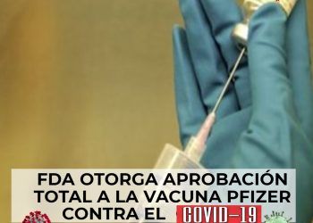EEUU: FDA dió su aprobación total a la vacuna Pfizer/BioNTech contra el Covid-19