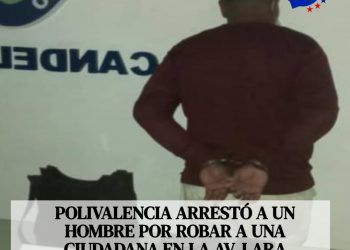 Carabobo: Polivalencia arrestó a un hombre por robar a una ciudadana en la avenida Lara