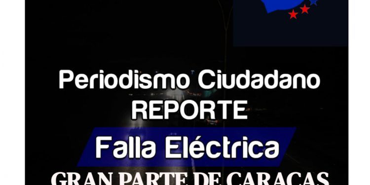 Caracas sin electricidad en extensas zonas