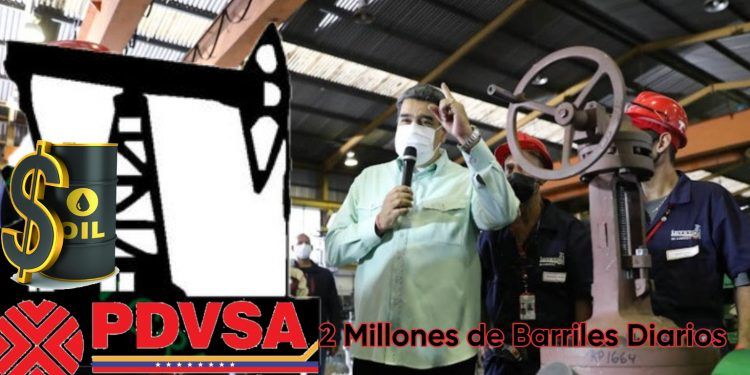 Maduro afirma que Pdvsa producirá 2 millones de barriles diarios