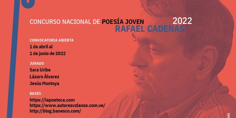 Venezuela: Se abre convocatoria del 7mo. Concurso Nacional de Poesía Joven Rafael Cadenas