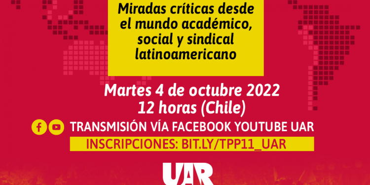 Chile: Universidad Abierta de Recoleta convoca a encuentro sobre miradas críticas al TPP11 desde Latinoamérica