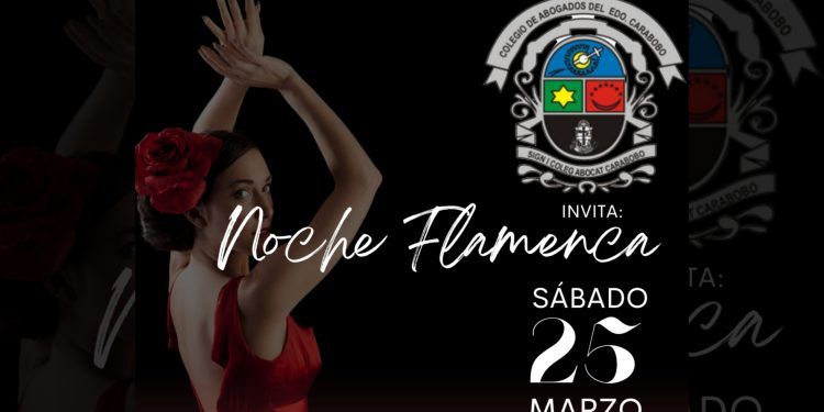 Gran Noche Flamenca en el Colegio de Abogados de Carabobo