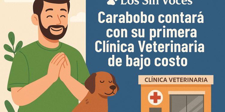 Carabobo contará con su primera Clínica Veterinaria de bajo costo: una victoria para “Los Sin Voces”
