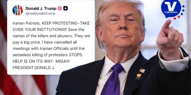 Trump pide a “patriotas iraníes” seguir protestando y afirma que “la ayuda está en camino”