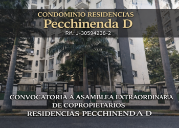 CONVOCATORIA A ASAMBLEA EXTRAORDINARIA DE COPROPIETARIOS RESIDENCIAS PECCHINENDA – D
